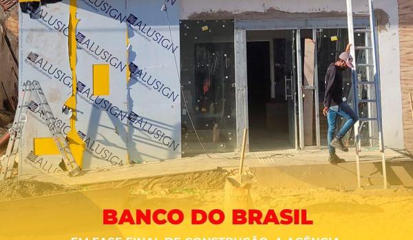 A agência do Banco do Brasil de América Dourada está em fase final de construção