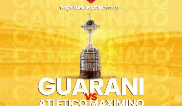 Campeonato Alegrense 2022-Guarani X Atlético Maximino e Goiás X Atlético de Mata do Milho