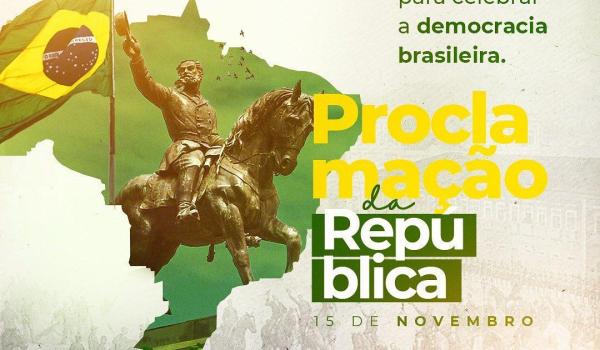 Dia de celebrarmos a democracia do Brasil. Dia da Proclamação...