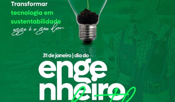 Hoje é dia de parabenizar a todos os Engenheiros Ambientas!