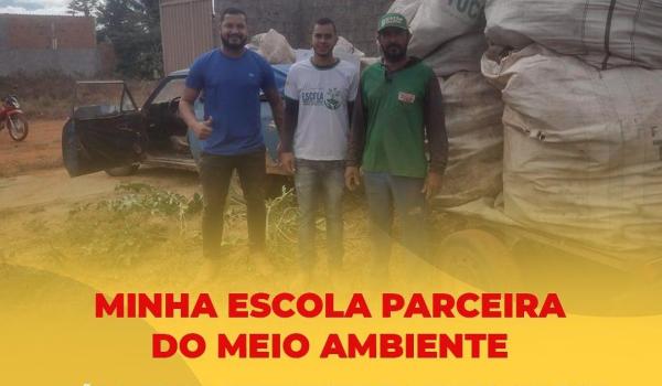 MINHA ESCOLA PARCEIRA DO MEIO AMBIENTE - Trabalho conjunto que está dando certo!