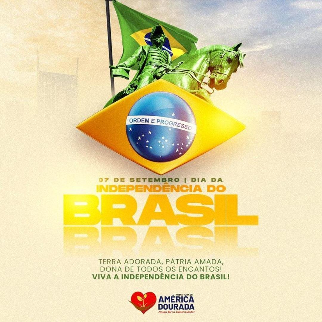 Viva os 200 anos de Independência da nossa Pátria Amada Brasil!